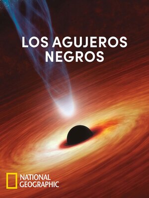 cover image of Los agujeros negros